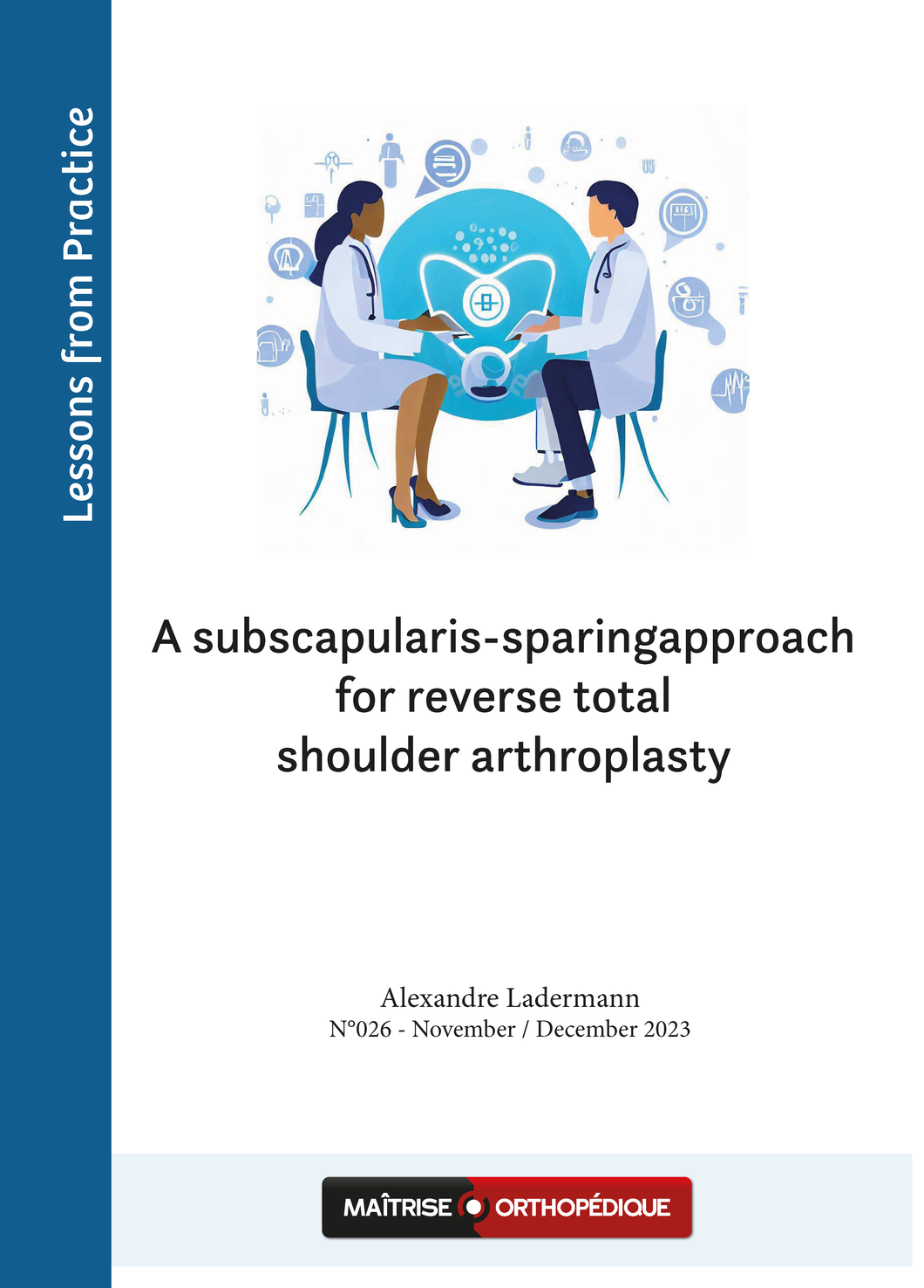 A subscapularis-sparingapproach for reverse total shoulder arthroplasty