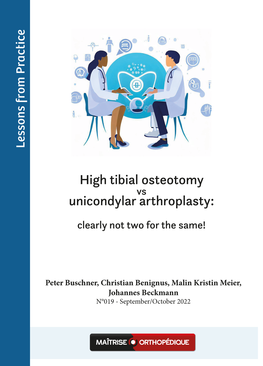 High tibial osteotomy vs. unicondylar arthroplasty - clearly not two for the same!