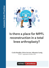 Charger l&#39;image dans la galerie, Is there a place for MPFL reconstruction in a total knee arthroplasty
