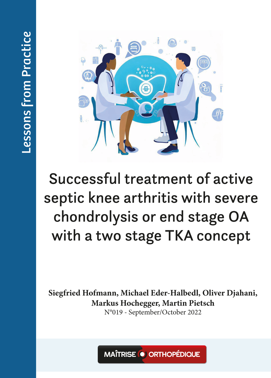 Successful treatment of active septic knee arthritis with severe chondrolysis or end stage OA with a two stage TKA concept