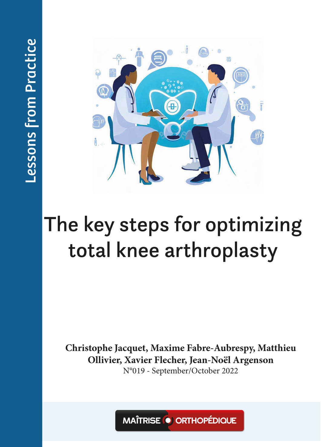 The key steps for optimizing total knee arthroplasty