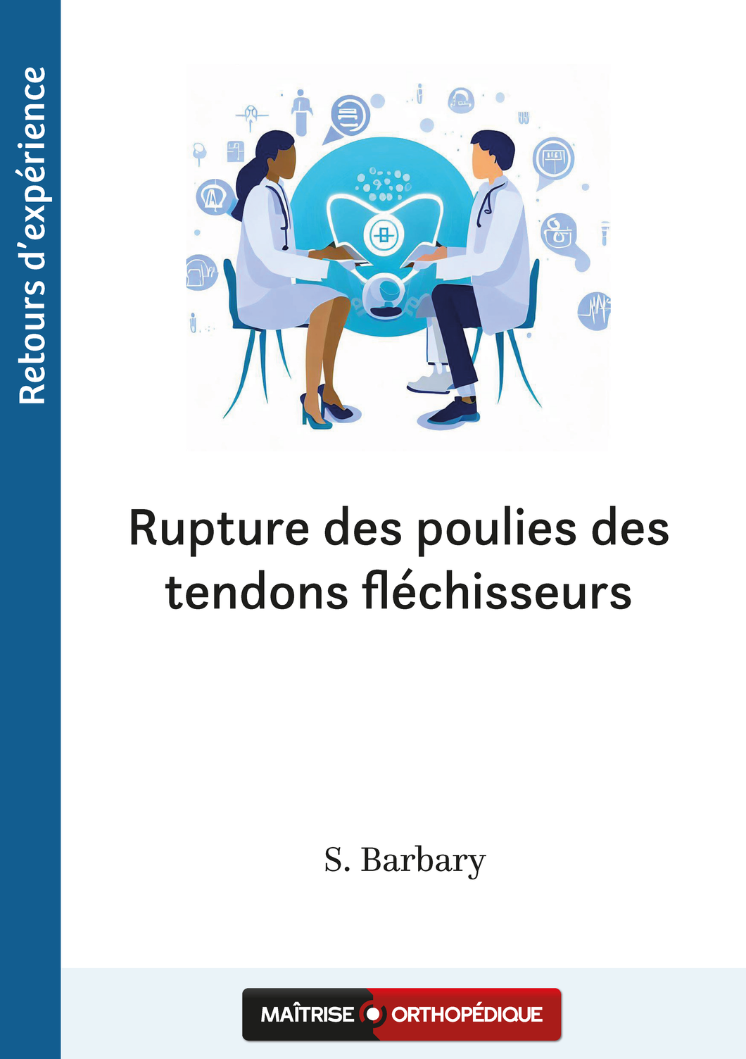 Rupture des poulies des tendons fléchisseurs