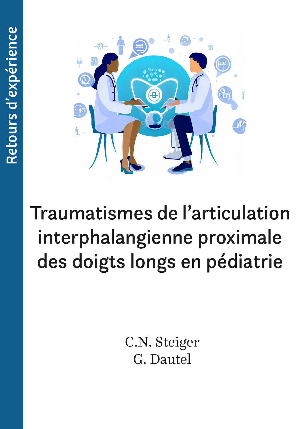 Traumatismes de l’articulation interphalangienne proximale des doigts longs en pédiatrie