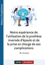 Charger l&#39;image dans la galerie, Notre expérience de l’utilisation de la prothèse inversée d’épaule et de la prise en charge de ses complications
