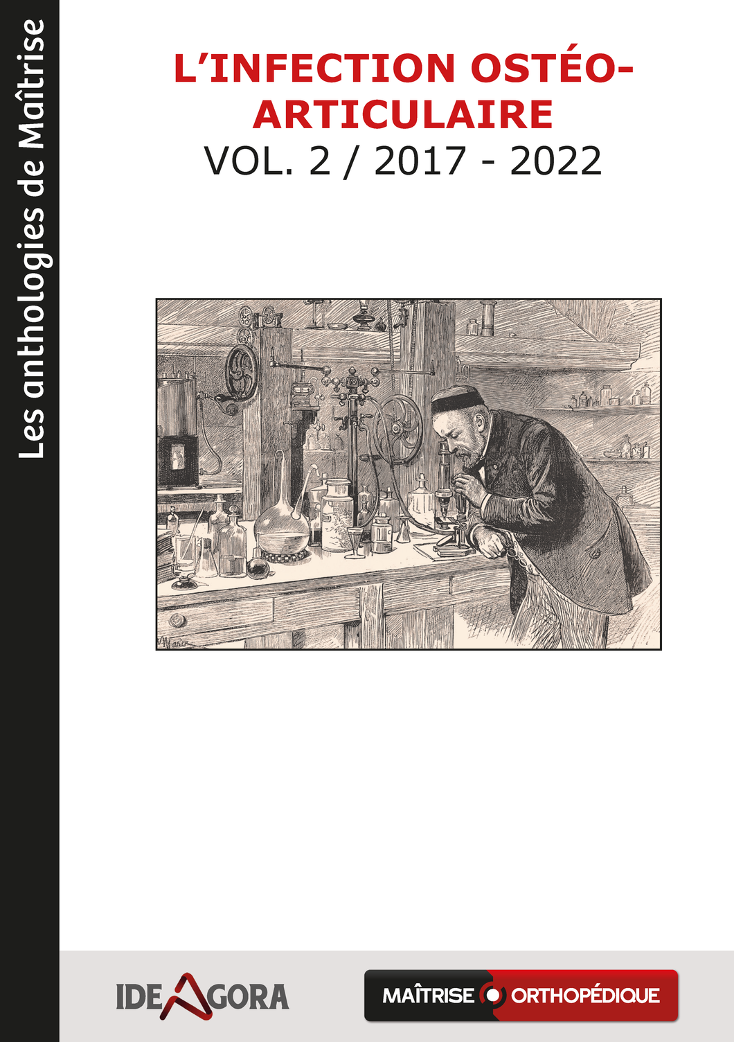L'infection ostéo-articulaire T2 : 2018-2022