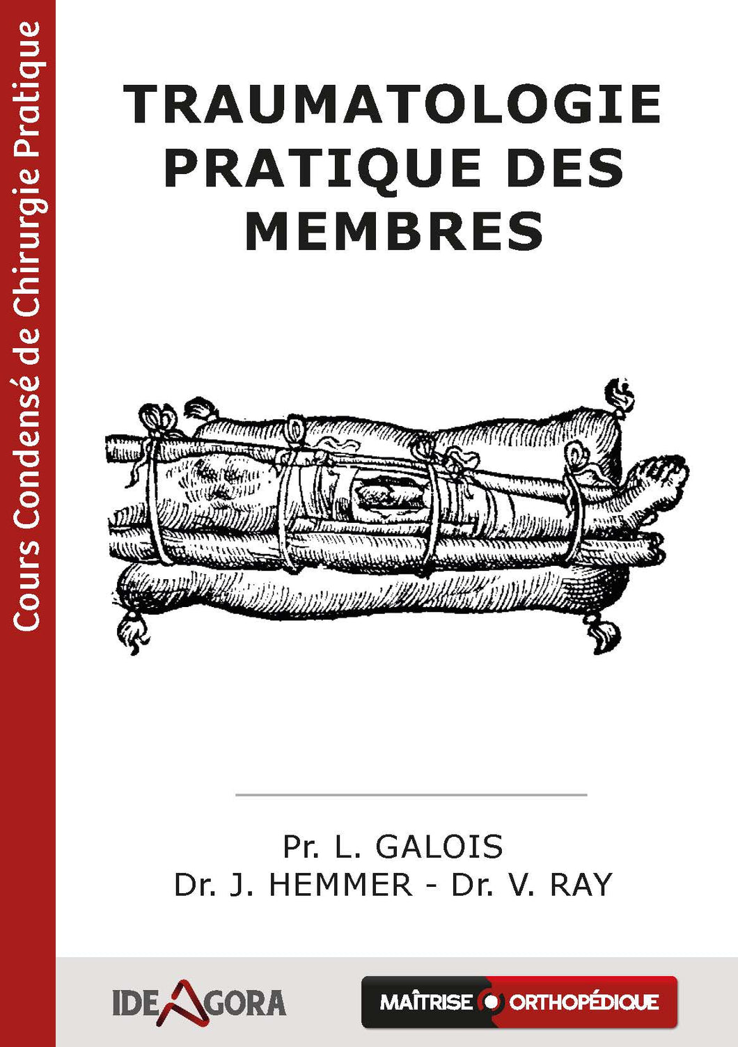 Traumatologie pratique des membres
