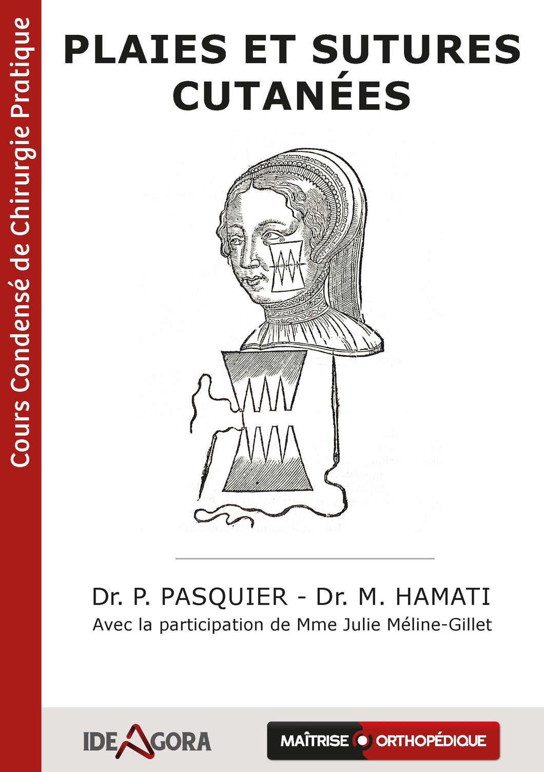 Plaies et sutures cutanées